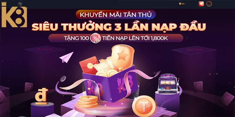 Khuyến mãi dành cho thành viên mới K8BET đa dạng, hấp dẫn